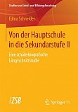 Schneider, E.: Von der Hauptschule in die Sekundarstufe II. Eine schlerbiografische Lngsschnittstudie. Band 67. 2018