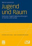 38. Hummrich, M.: Jugend und Raum. Exklusive Zugehrigkeitsordnungen in Familie und Schule. In: Studien zur Schul- und Bildungsforschung Bd. 36. VS Verlag fr Sozialwissenschaften 2011.