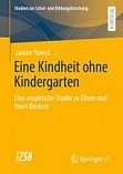 Eine Kindheit ohne Kindergarten