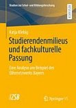 Studierendenmilieus und fachkulturelle Passung